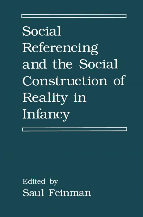 Cover of the book Social Referencing and the Social Construction of Reality in Infancy by , Springer US