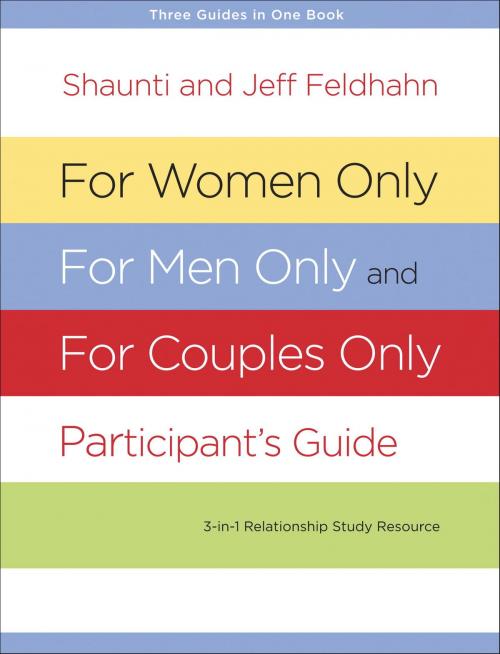 Cover of the book For Women Only, For Men Only, and For Couples Only Participant's Guide by Shaunti Feldhahn, Jeff Feldhahn, The Crown Publishing Group