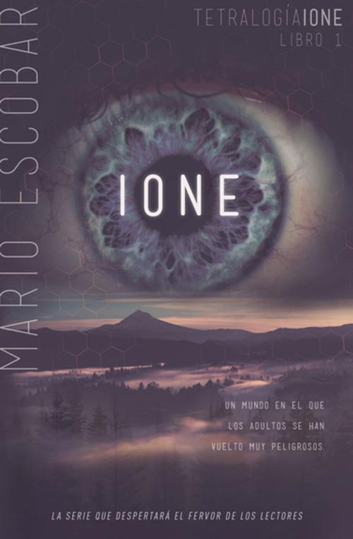 Cover of the book IONE by Mario Escobar, Grupo Nelson