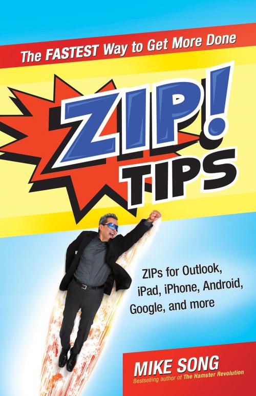 Cover of the book ZIP! Tips by Mike Song, Berrett-Koehler Publishers