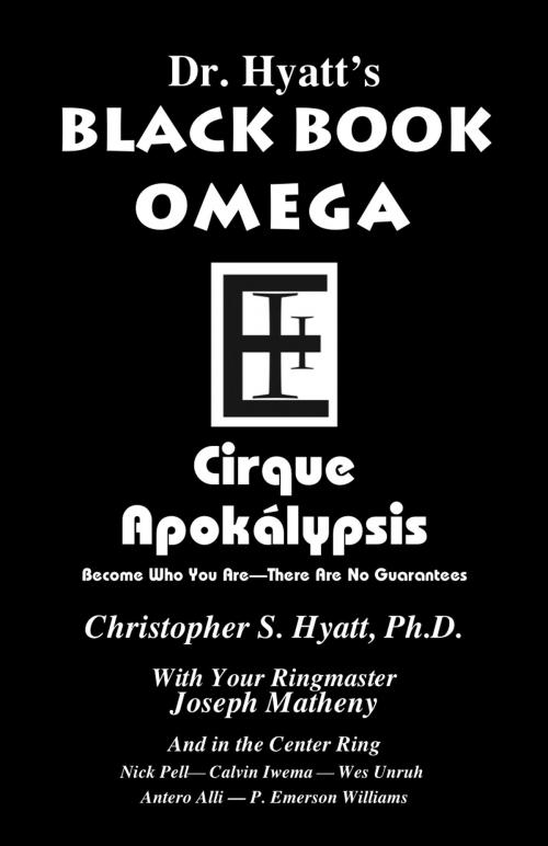 Cover of the book Black Book Omega by Christopher S. Hyatt, Antero Alli, Joseph Matheny, The Original Falcon Press