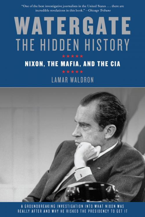 Cover of the book Watergate: The Hidden History by Lamar Waldron, Counterpoint