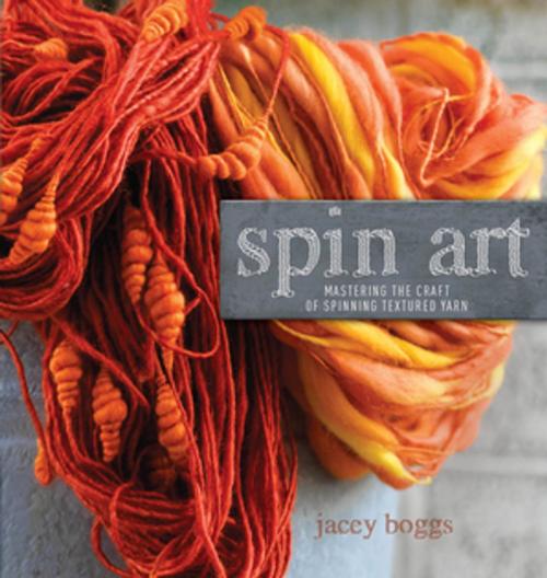 Cover of the book Spin Art by Jacey Boggs, F+W Media