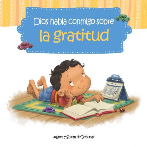 Cover of the book Dios habla conmigo sobre la gratitud by Agnes de Bezenac, Salem de Bezenac, iCharacter.org