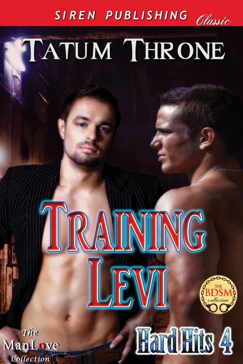 Cover of the book Training Levi by Tatum Throne, Siren-BookStrand