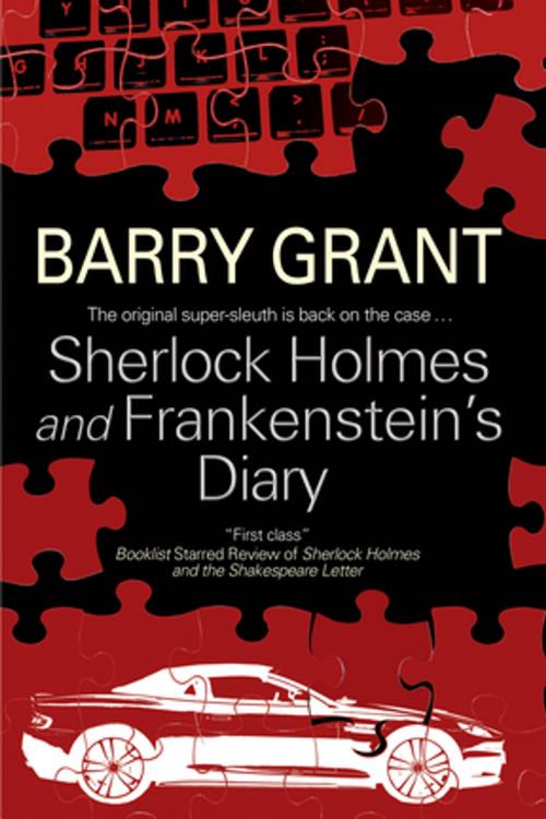 Cover of the book Sherlock Holmes and Frankenstein's Diary by Barry Grant, Severn House Publishers