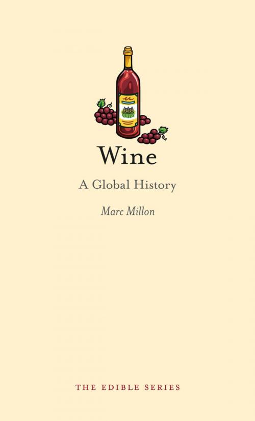 Cover of the book Wine by Marc Millon, Reaktion Books