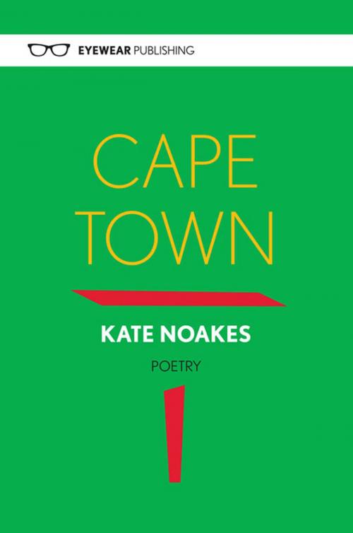 Cover of the book Cape Town by Kate Noakes, Eyewear