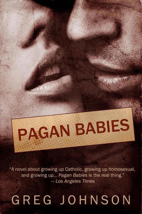 Cover of the book Pagan Babies by Greg Johnson, Dzanc Books