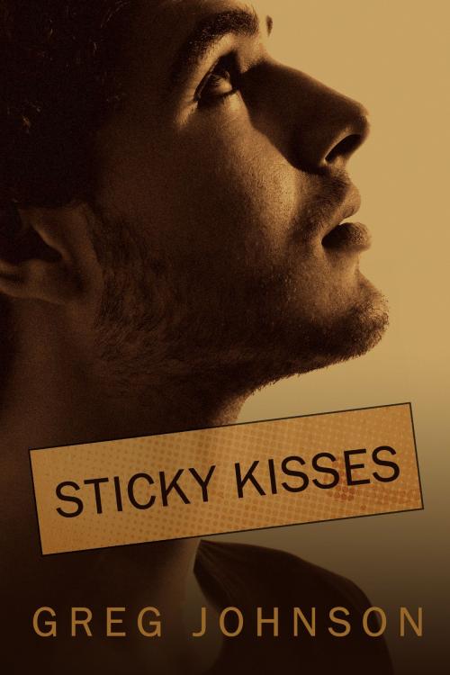 Cover of the book Sticky Kisses by Greg Johnson, Dzanc Books