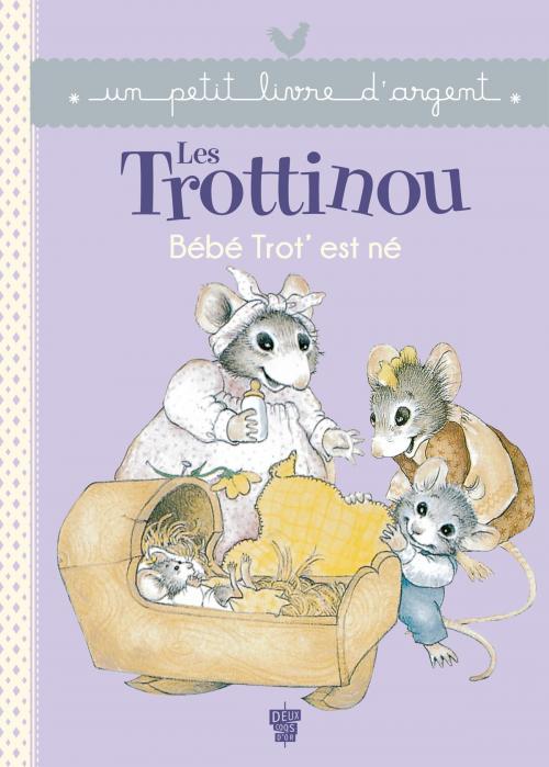 Cover of the book Bébé Trot' est né by Cyndy Szekeres, Deux Coqs d'Or