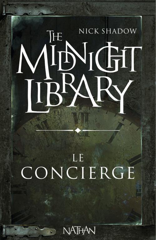 Cover of the book Le concierge by Nick Shadow, Shaun Hutson, Nathan