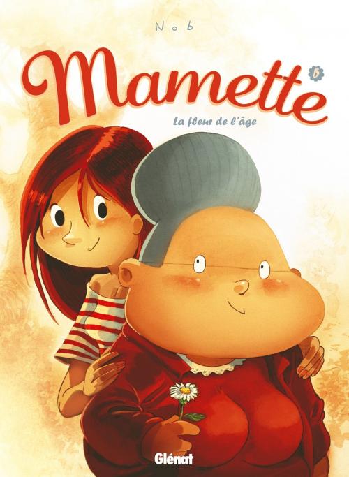 Cover of the book Mamette - Tome 05 by Nob, Glénat BD