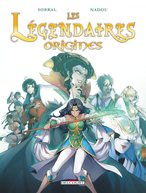 Cover of the book Les Légendaires - Origines T02 by Patrick Sobral, Nadou, Delcourt