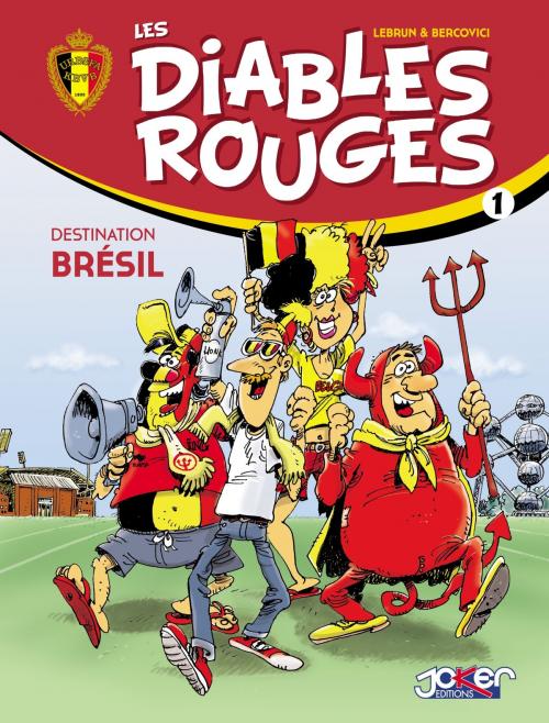 Cover of the book Les Diables Rouges T01 by Philippe Bercovici, Andre Lebrun, Kennes Editions