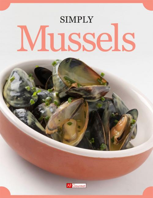 Cover of the book Mussels by AF Gourmet, AF Gourmet