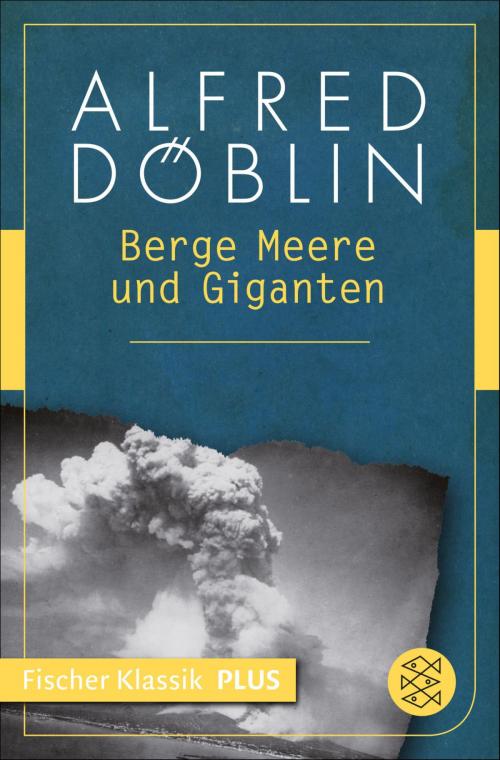 Cover of the book Berge Meere und Giganten by Alfred Döblin, FISCHER E-Books