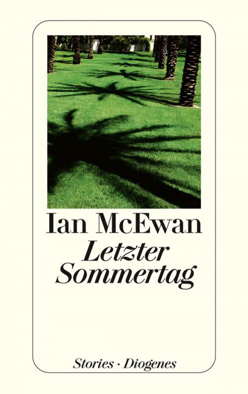 Cover of the book Letzter Sommertag by Ian McEwan, Diogenes