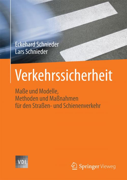 Cover of the book Verkehrssicherheit by Eckehard Schnieder, Lars Schnieder, Springer Berlin Heidelberg