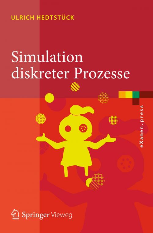 Cover of the book Simulation diskreter Prozesse by Ulrich Hedtstück, Springer Berlin Heidelberg