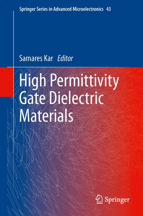 Cover of the book High Permittivity Gate Dielectric Materials by , Springer Berlin Heidelberg