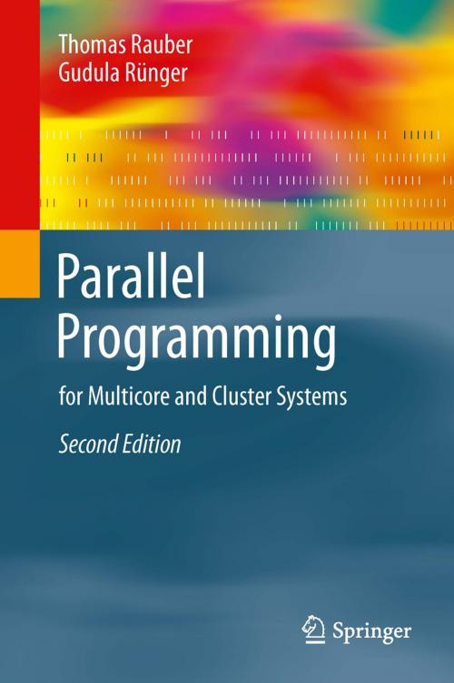 Cover of the book Parallel Programming by Thomas Rauber, Gudula Rünger, Springer Berlin Heidelberg