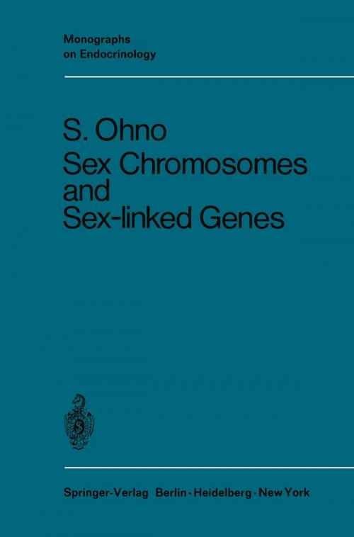 Cover of the book Sex Chromosomes and Sex-Linked Genes by Susumu Ohno, Springer Berlin Heidelberg