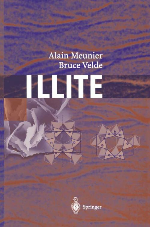 Cover of the book Illite by Alain Meunier, Bruce D. Velde, Springer Berlin Heidelberg