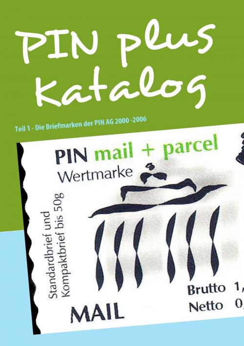 Cover of the book PIN plus Katalog by Klaus-Dieter Stamm, Books on Demand