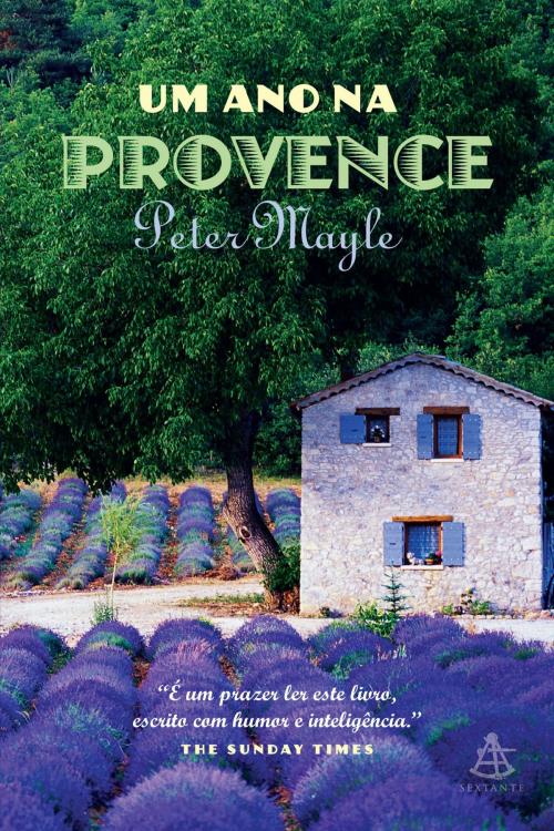 Cover of the book Um ano na Provence by Peter Mayle, Sextante