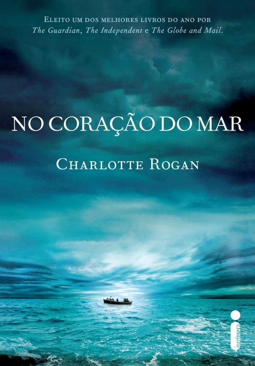 Cover of the book No coração do mar by Charlotte Rogan, Intrínseca