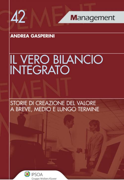 Cover of the book Il vero bilancio integrato by Andrea Gasperini, Ipsoa