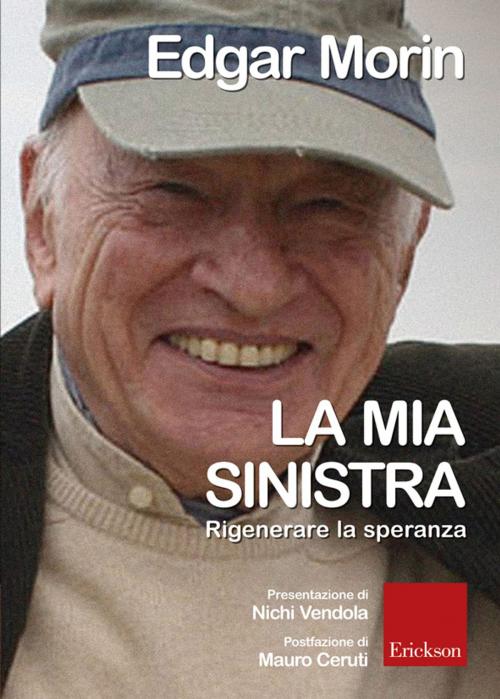 Cover of the book La mia sinistra by Edgar Morin, Edizioni Centro Studi Erickson