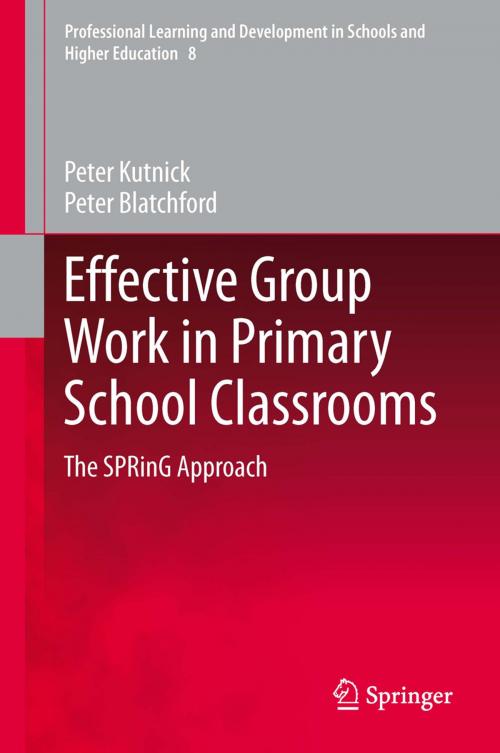 Cover of the book Effective Group Work in Primary School Classrooms by Peter Kutnick, Peter Blatchford, Springer Netherlands