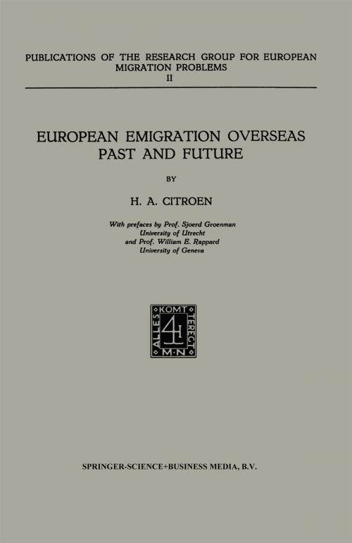 Cover of the book European Emigration Overseas Past and Future by H.A. Citroen, Springer Netherlands