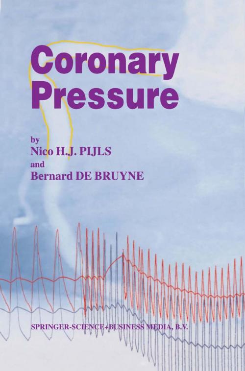 Cover of the book Coronary Pressure by B. de Bruyne, N.H. Pijls, Springer Netherlands