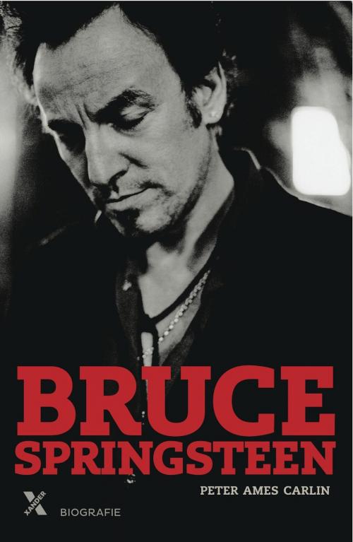 Cover of the book Bruce Springsteen by Peter Ames Carlin, Xander Uitgevers B.V.