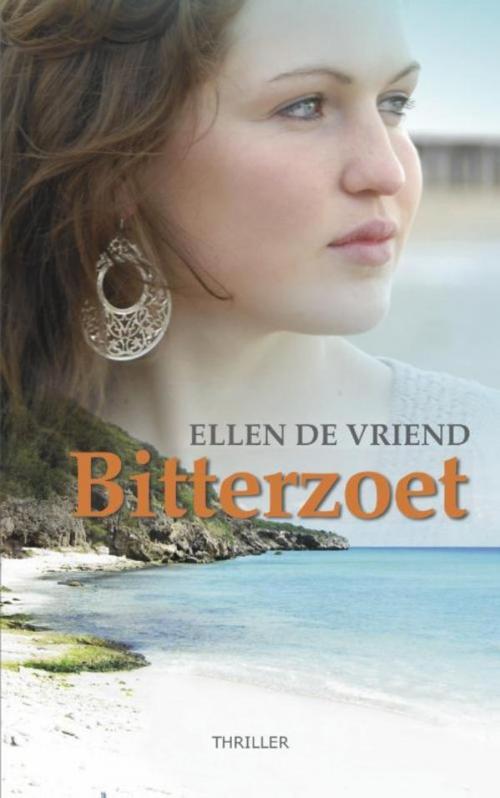 Cover of the book Bitterzoet by Ellen de Vriend, VanDorp Uitgevers