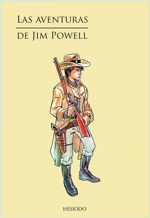 Cover of the book Las aventuras de Jim Powell by Horacio Berthe, Hesíodo