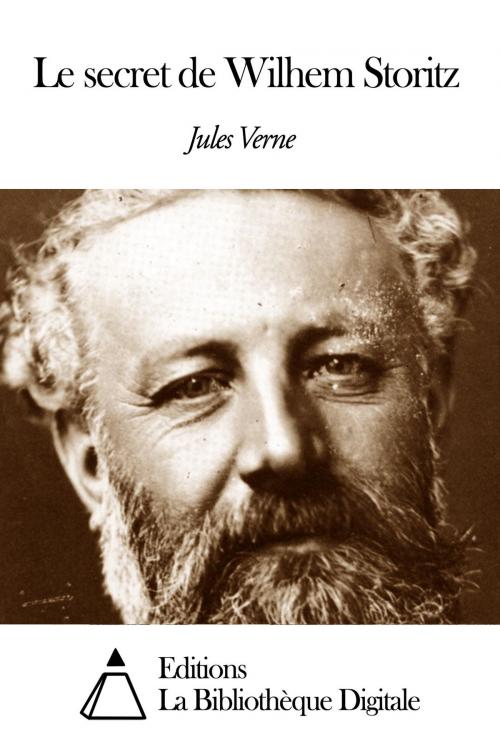 Cover of the book Le secret de Wilhem Storitz by Jules Verne, Editions la Bibliothèque Digitale