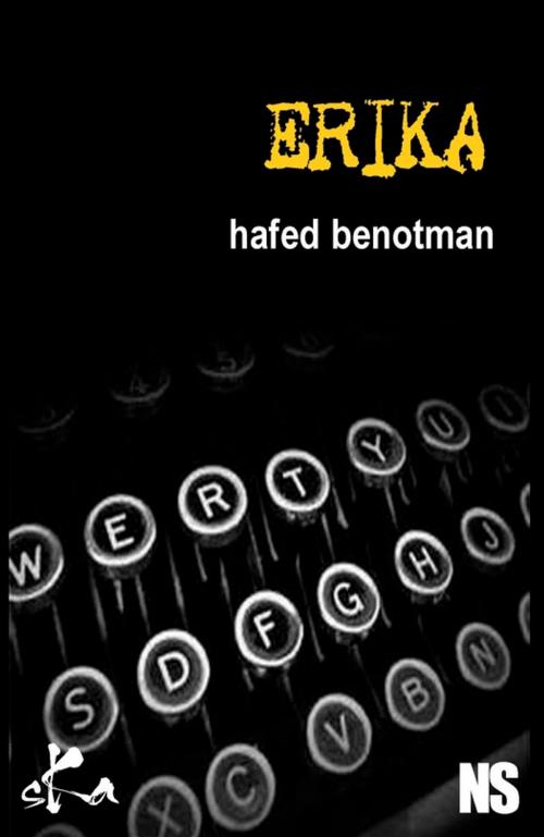 Cover of the book Erika by Hafed Benotman, SKA