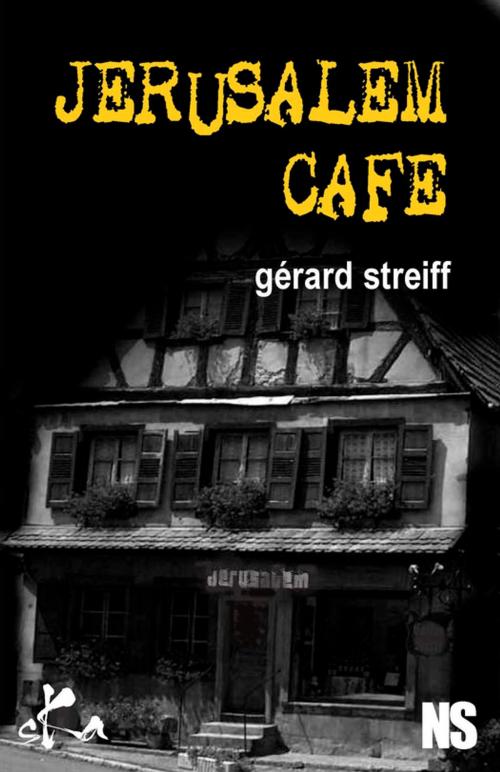 Cover of the book Jérusalem café by Gérard Streiff, SKA