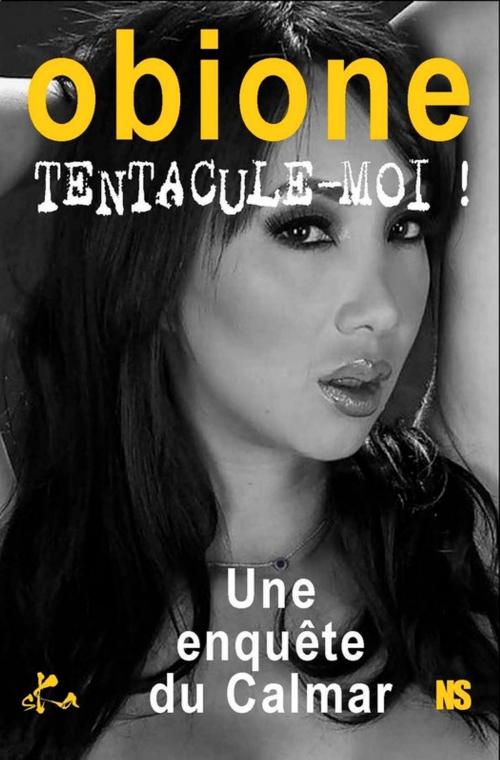 Cover of the book Tentacule-moi by Max Obione, SKA