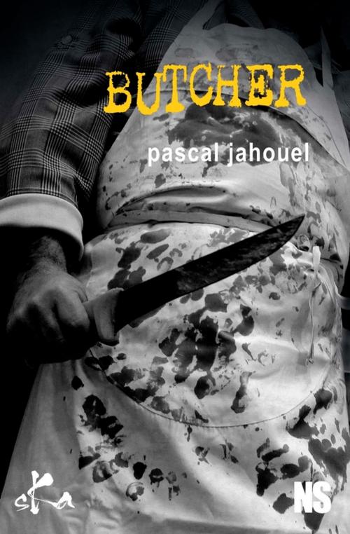 Cover of the book Butcher by Pascal Jahouel, SKA