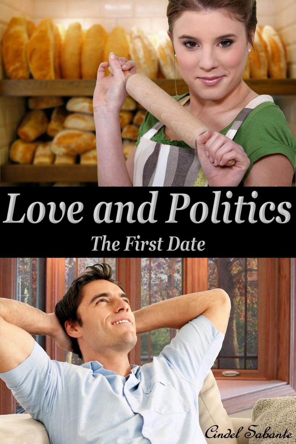 Big bigCover of Love and Politics - The First Date