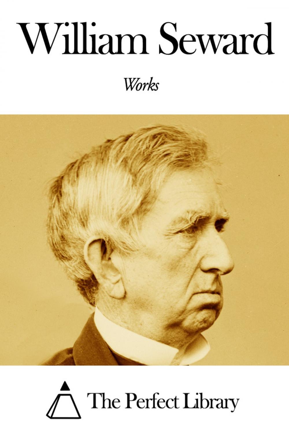 Big bigCover of Works of William Seward