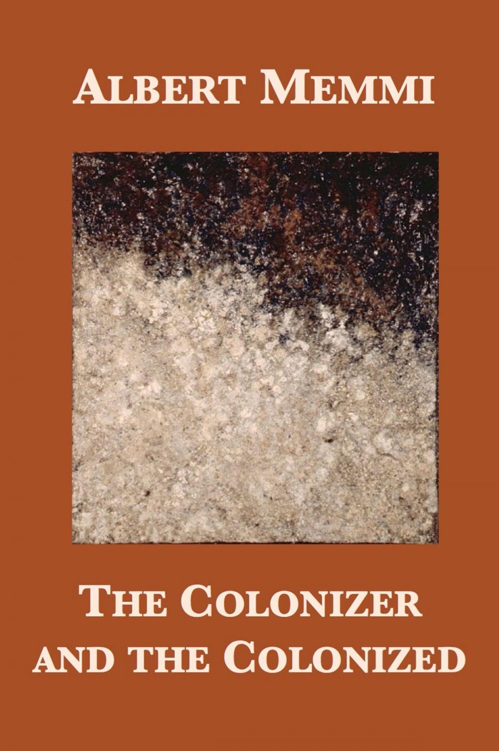 Big bigCover of The Colonizer and the Colonized