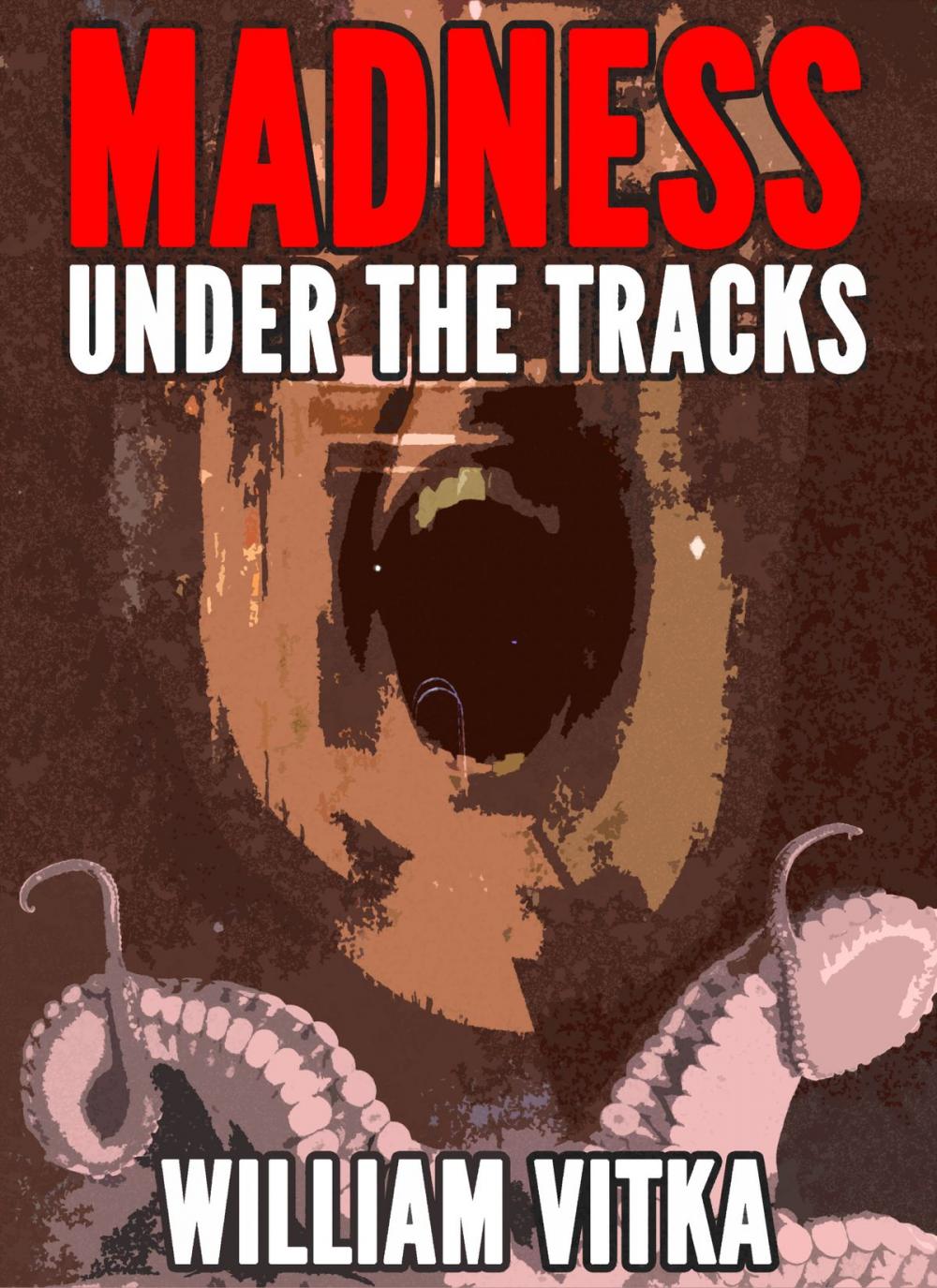 Big bigCover of Madness Under The Tracks