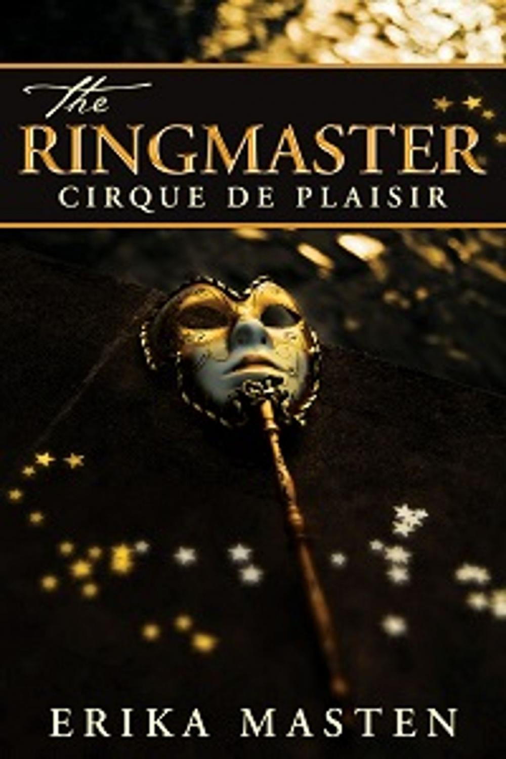 Big bigCover of The Ringmaster: Cirque de Plaisir