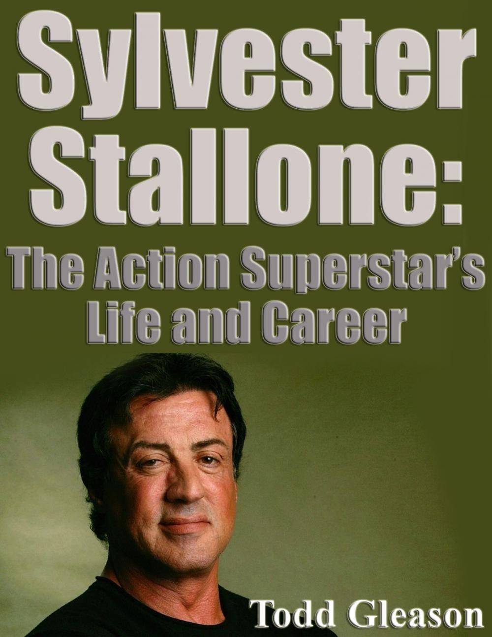 Big bigCover of Silvester Stallone: The Action Superstar's Life and Career